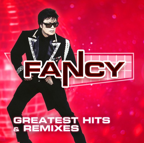 Fancy greatest hits - fancy, &
