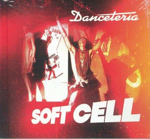 Soft cell danceteria - cell,