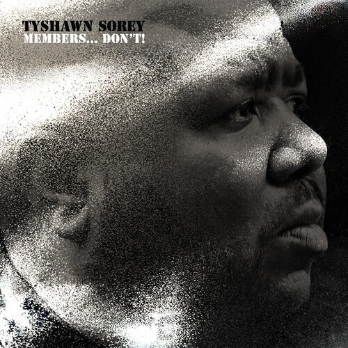Tyshawn sorey members - sorey,