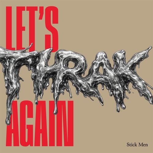 Stick men let thrak again - men:,
